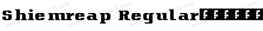 Shiemreap Regular字体转换